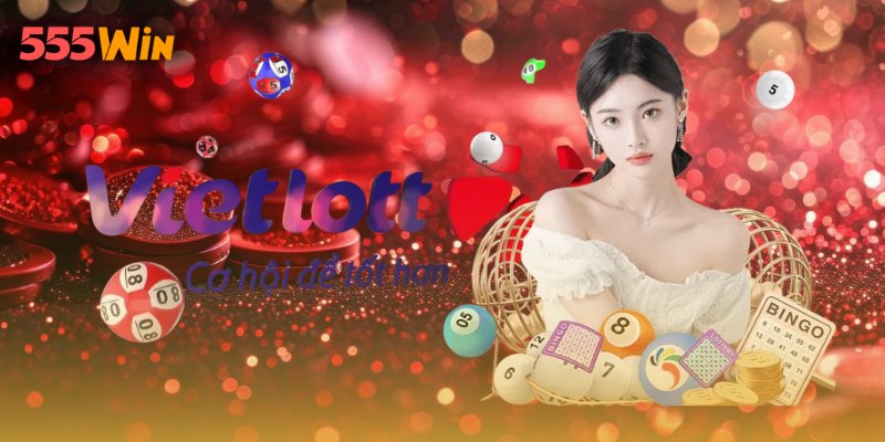 Kết quả Vietlott hôm nay được cập nhật siêu tốc